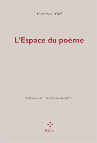 l'espace du poème : entretiens avec dominique sampiero