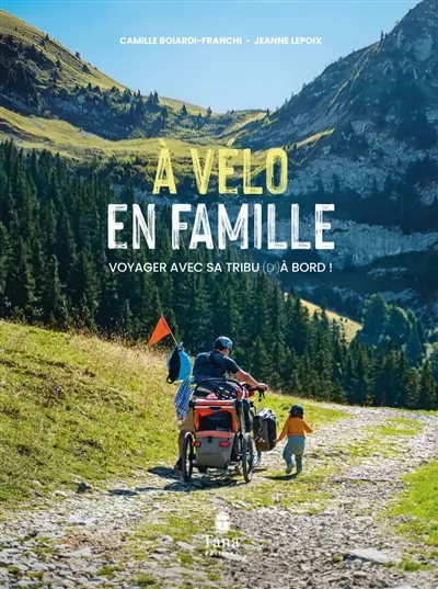 A vélo en famille : voyager avec sa tribu (d')à bord ! A vélo en famille : voyager avec sa tribu (d')à bord !