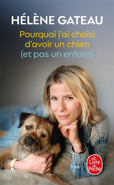 Pourquoi j'ai choisi d'avoir un chien (et pas un enfant)