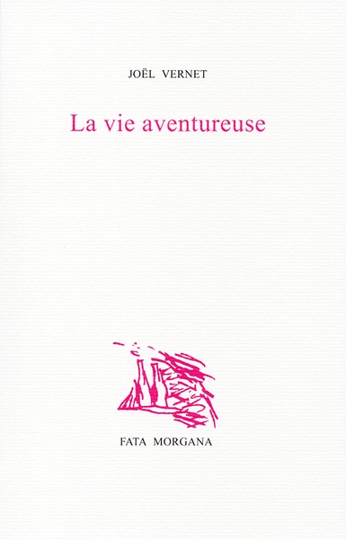 La vie aventureuse
