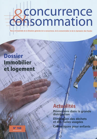 Concurrence & consommation, n° 168. Immobilier et logement
