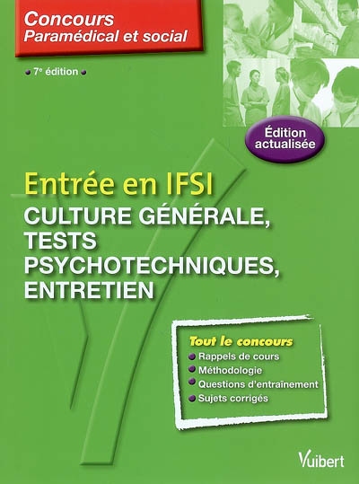 Entrée en IFSI : culture générale, tests psychotechniques, entretien