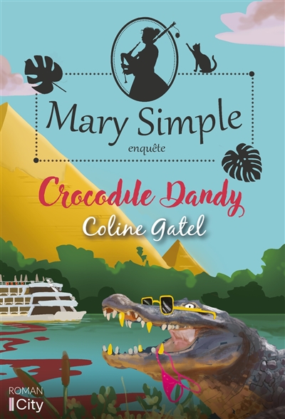 Mary Simple enquête. Crocodile dandy