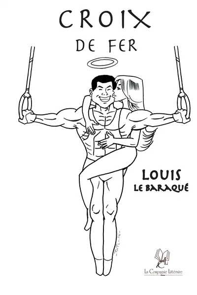 Croix de Fer : La Bible du Baraqué