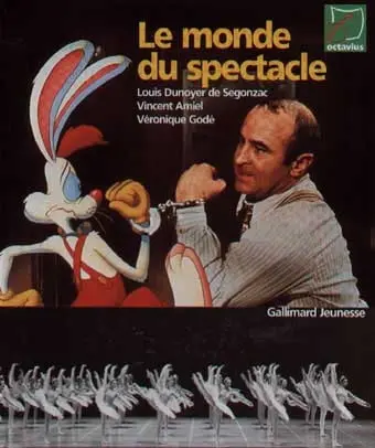 Le monde du spectacle