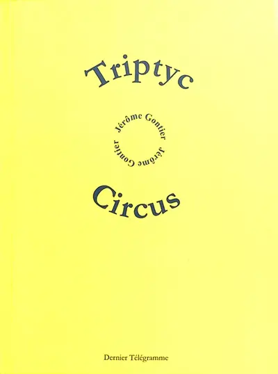 Triptyc circus
