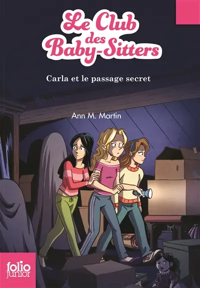 Le Club des baby-sitters. Vol. 9. Carla et le passage secret