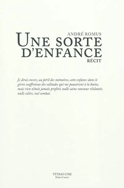 Une sorte d'enfance : récit