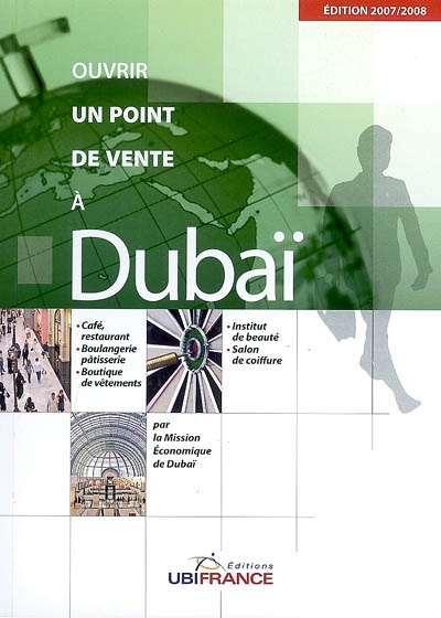 Ouvrir un point de vente à Dubaï : café, restaurant, boulangerie-pâtisserie, boutique de vêtements, institut de beauté, salon de coiffure