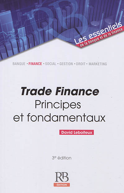 Trade finance : principes et fondamentaux