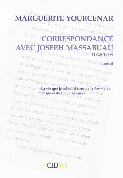 Bulletin CIDMY, n° 17. Correspondance avec Joseph Massabuau (1928-1939)