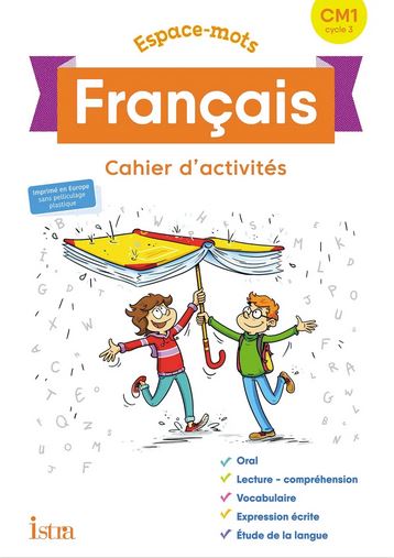 Espaces-mots français CM1, cycle 3 : cahier d'activités