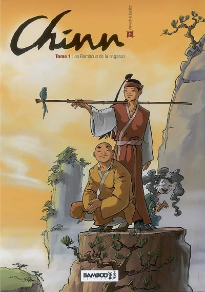 Chinn. Vol. 1. Les bambous de la sagesse