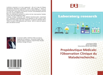 Propédeutique Médicale : l'Observation Clinique du Malade/recherche...