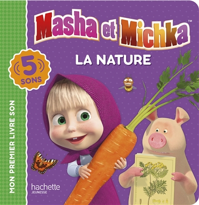 masha et michka : la nature : 5 sons