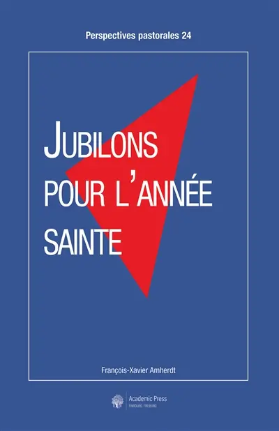 Jubilons pour l'année sainte