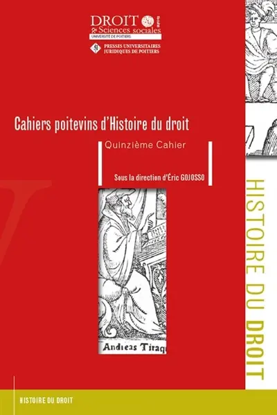 Cahiers poitevins d'histoire du droit, n° 15