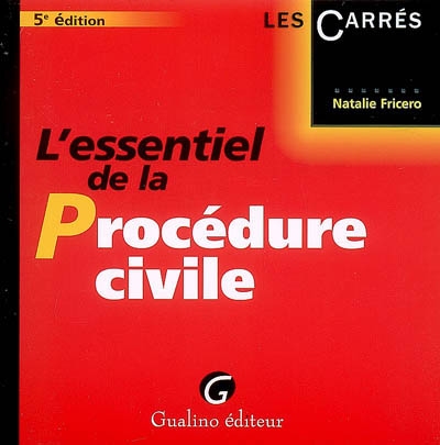 L'essentiel de la procédure civile
