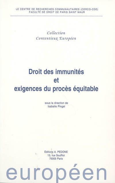 Droit des immunités et exigences du procès équitable : actes du colloque du 30 avril 2004