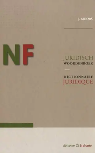 Juridisch woordenboek Nederlands-Frans. Dictionnaire juridique néérlandais-français