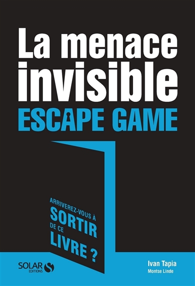 La menace invisible : escape game