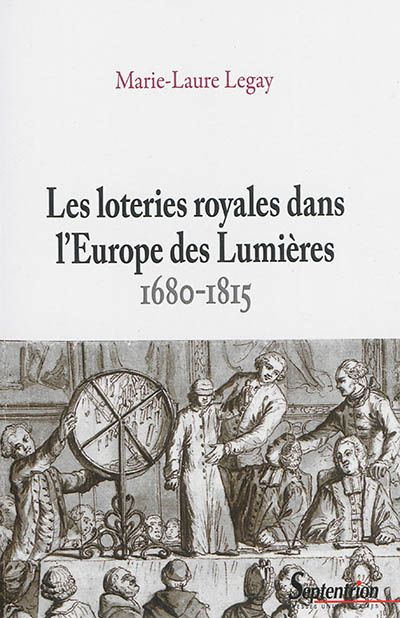 Les loteries royales dans l'Europe des Lumières : 1680-1815