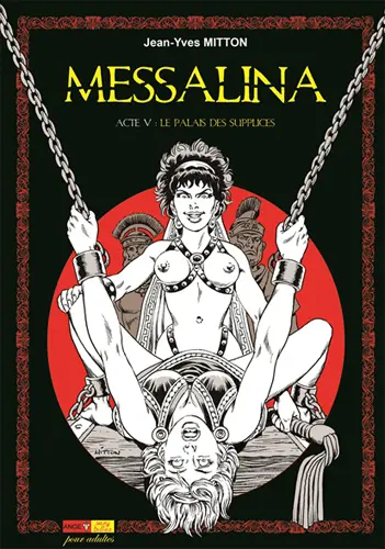 Messalina. Vol. 5. Le palais des supplices