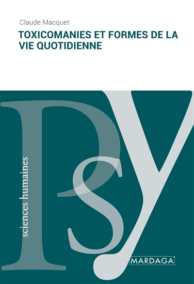 Toxicomanies et formes de...