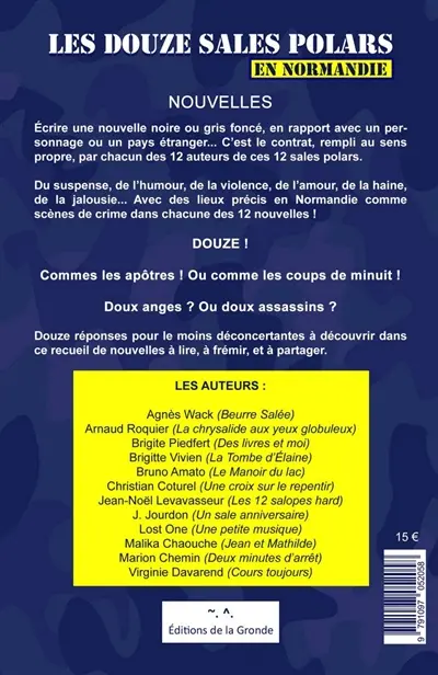 Les douze sales polars. Les douze sales polars en Normandie
