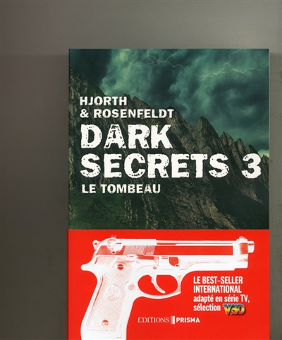 Dark secrets. Vol. 3. Le tombeau