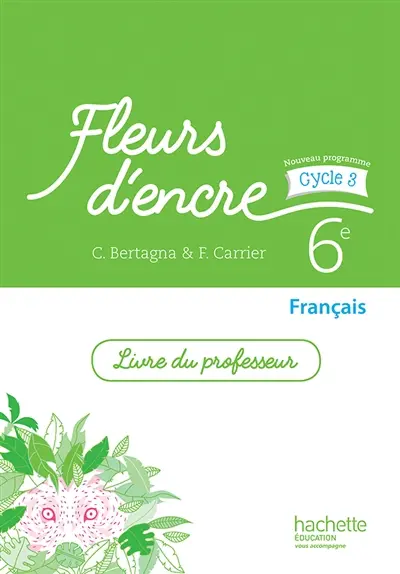 Français 6e, cycle 3 : livre du professeur