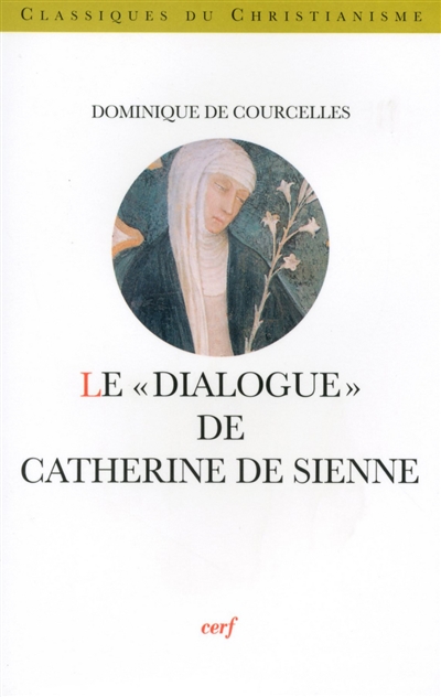 Le Dialogue de Catherine de Sienne