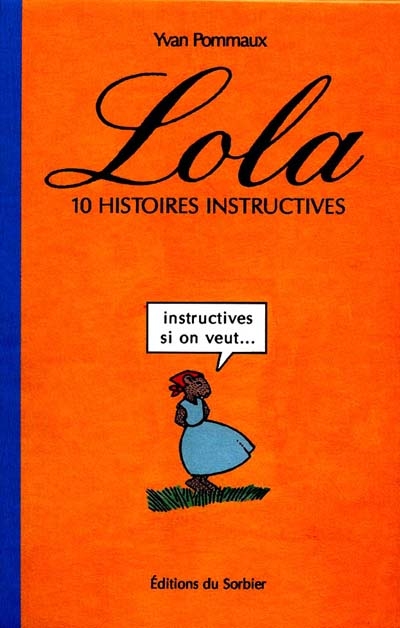 Lola 10 histoires instructives