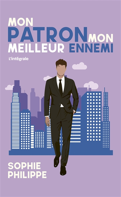 Mon patron, mon meilleur ennemi : l'intégrale