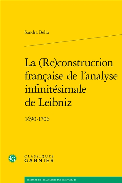 La (re)construction française de l’analyse infinitésimale de Leibniz : 1690-1706