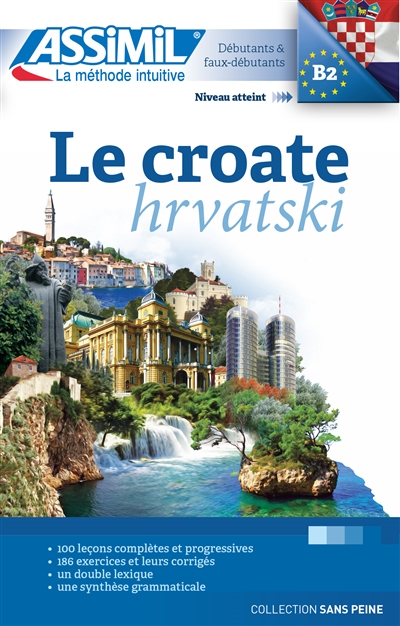 Le croate : débutants & faux-débutants : niveau atteint B2