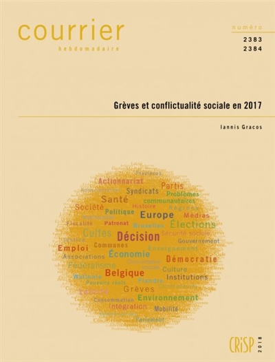 Courrier hebdomadaire, n° 2383-2384. Grèves et conflictualité sociale en 2017