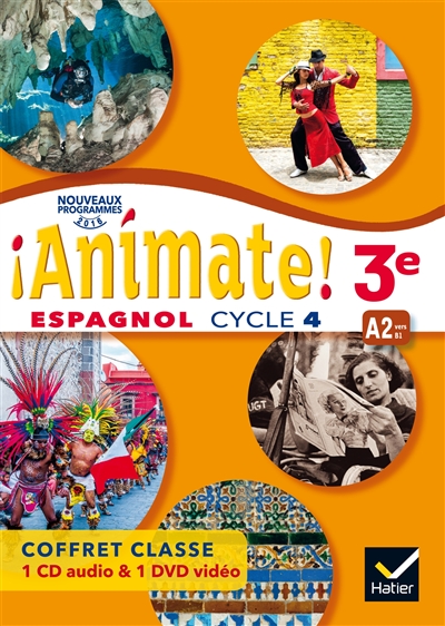 Animate ! espagnol 3e, cycle 4, A2 vers B1 : coffret classe 1 CD audio & 1 DVD vidéo