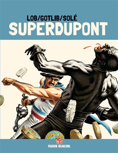 Superdupont. Vol. 3. Opération Camembert