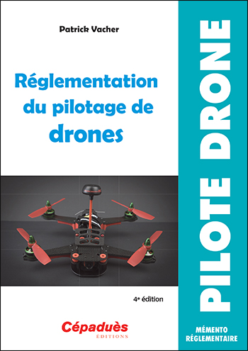 Réglementation du pilotage de drones