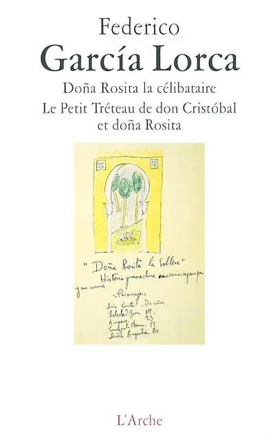 Dona Rosita la célibataire. Le petit tréteau de don Cristobal et dona Rosita