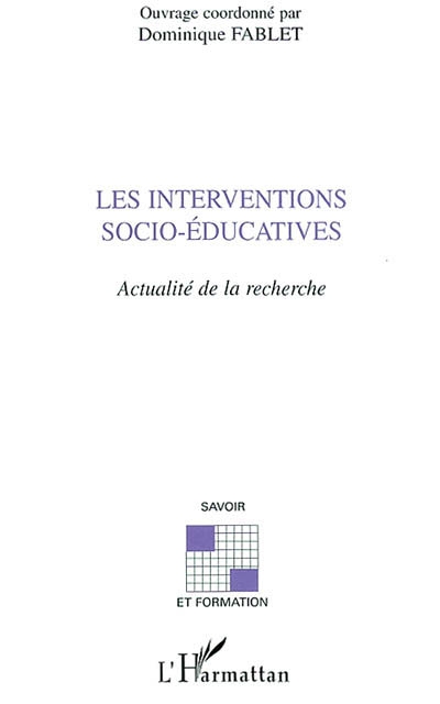 Les interventions socio-éducatives : actualité de la recherche
