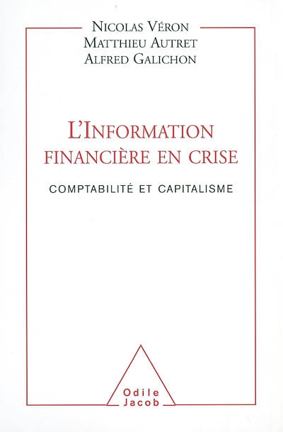 L'information financière en crise : comptabilité et capitalisme