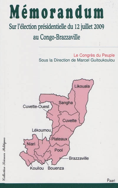 Mémorandum sur l'élection présidentielle du 12 juillet 2009 au Congo-Brazzaville