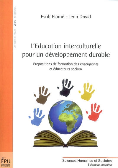 L'éducation interculturelle pour un développement durable : propositions de formation des enseignants et éducateurs sociaux