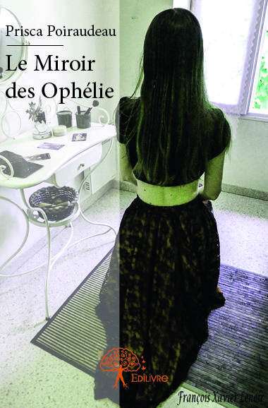 Le miroir des ophélie