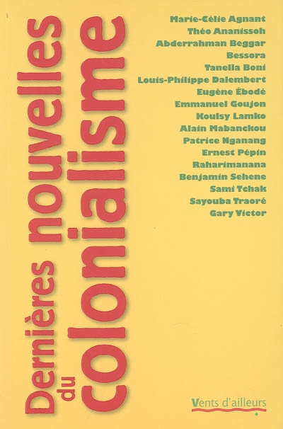 Dernières nouvelles du colonialisme