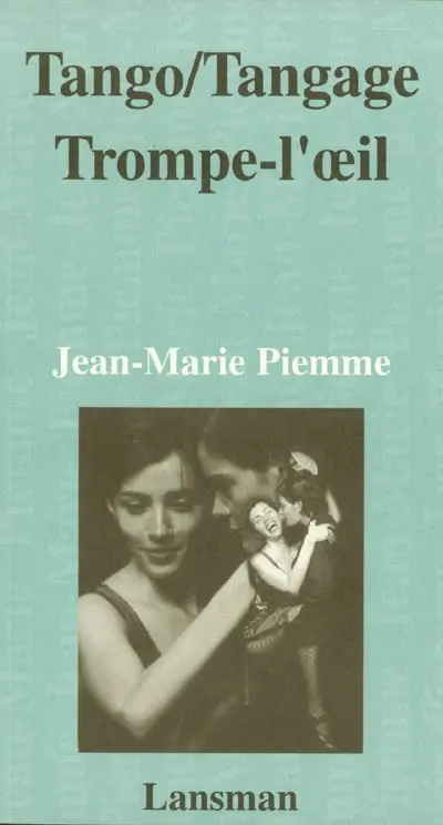 Tango/Tangage. Trompe-l'oeil