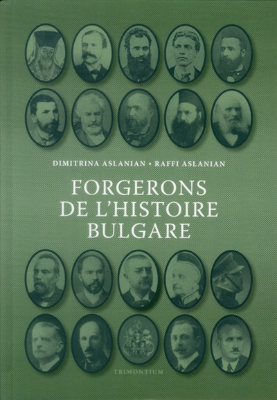 Forgerons de l'histoire bulgare
