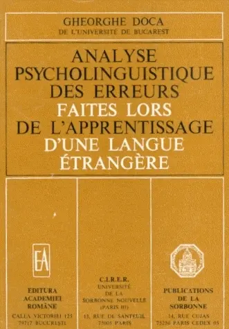 Analyse psycholinguistique des erreurs faites lors de l'apprentissage d'une langue étrangère : applications au domaine franco-roumain